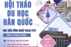 HỘI THẢO TUẦN TỚI- HỌC VIỆN CÔNG NGHỆ YEOJU HÀN QUỐC (YIT) (16/11/2024)