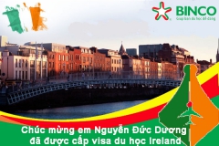 BINCO xin chúc mừng em Nguyễn Đức Dương đã được cấp visa du học Ireland